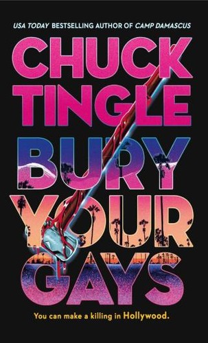 Bury Your Gays by Chuck Tingle