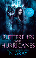 Butterflies and Hurricanes by N. Gray