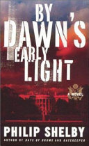 By Dawn's Early Light by Philip Shelby