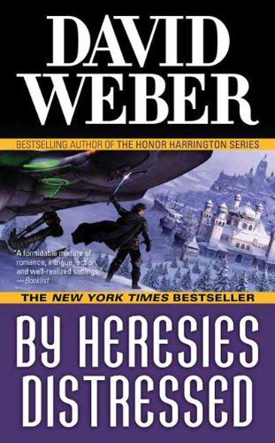 By heresies distressed by David Weber