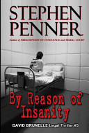 By Reason of Insanity by Stephen Penner