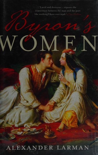 Byron's women by Alexander Larman