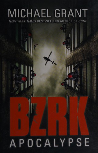 BZRK apocalypse by Michael Grant