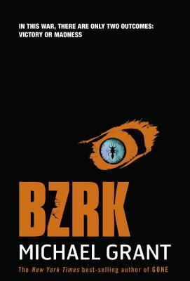 BZRK by Michael Grant