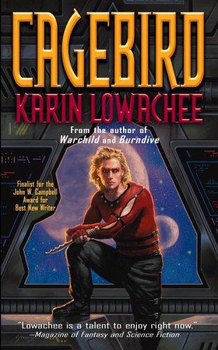 Cagebird by Karin Lowachee