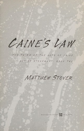 Caine's law by Matthew Woodring Stover