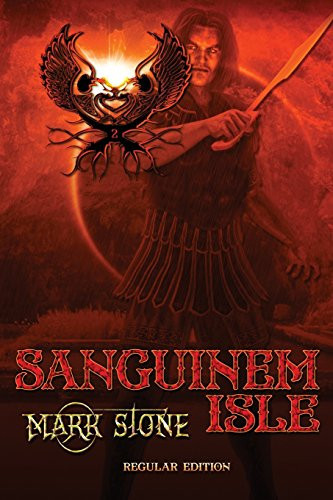 Calasade Sanguinem Isle: "Ancient Roman Fantasy - Regular Edition by Mark Stone