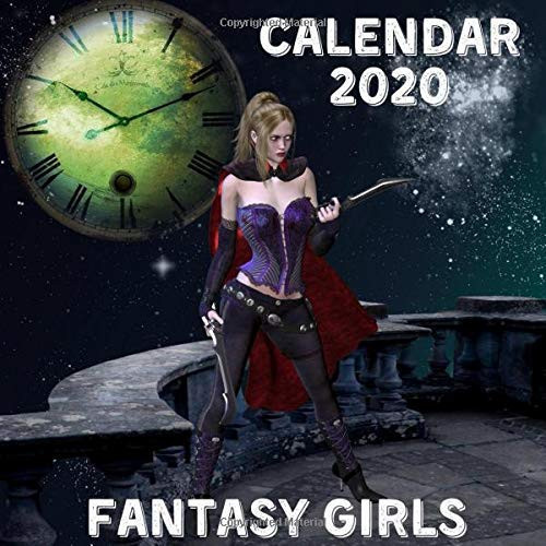 Calendar 2020: Fantasy Girls Photo Book Calendar Monthly Planner January 2020 - December 2020 Mixture of Different Fantasy Genres Illustrations by Press, Veropa