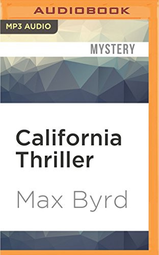 California Thriller (Mike Haller) by Max Byrd