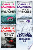 Camilla Lackberg Crime Thrillers 1-3: The Ice Princess, The Preacher, The Stonecutter by Camilla Läckberg