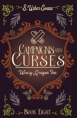 Campaigns and Curses A Cozy Fantasy Novel by S Usher Evans