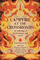 Campfire at the Crossroads by Bridgette Day