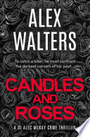 Candles and Roses by Alex Walters