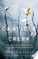 Canticle Creek by Adrian Hyland