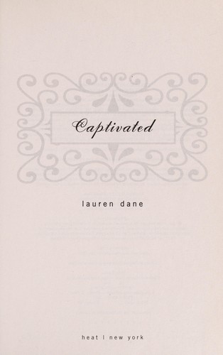 Captivated (Phantom Corps # 5) by Lauren Dane