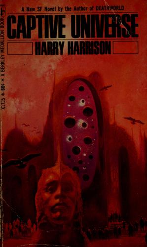 Captive universe by Harry Harrison
