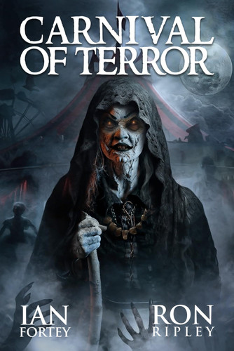 Carnival of Terror Supernatural Suspense Thriller with Ghosts by Ian Fortey