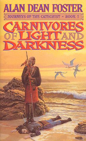 Carnivores of light and darkness by Alan Dean Foster