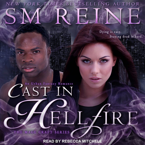 Cast in Hellfire: An Urban Fantasy Romance (The Mage Craft Series) by SM Reine