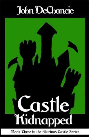 Castle Kidnapped by John DeChancie