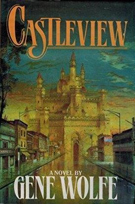 Castleview by Gene Wolfe