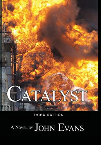 Catalyst A Mystery Thriller Novel by John Evans