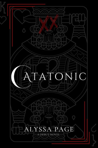 Catatonic Author's Cut by Alyssa Page
