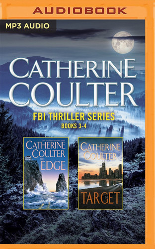 Catherine Coulter - FBI Thriller Series: Books 3-4: The Edge, The Target by Coulter, Catherine