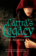 Cattra's Legacy by Anna Mackenzie