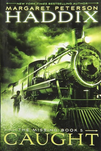 Caught by Margaret Peterson Haddix