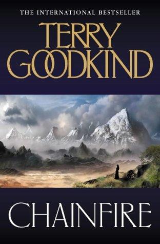 Chainfire by Terry Goodkind
