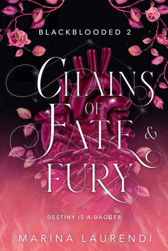 Chains of Fate & Fury A Spellbinding Fantasy Romance by Marina Laurendi
