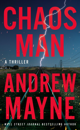 Chaos Man A Thriller by Andrew Mayne