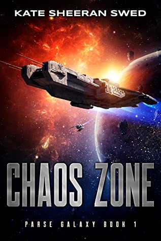 Chaos Zone by Kate Sheeran Swed