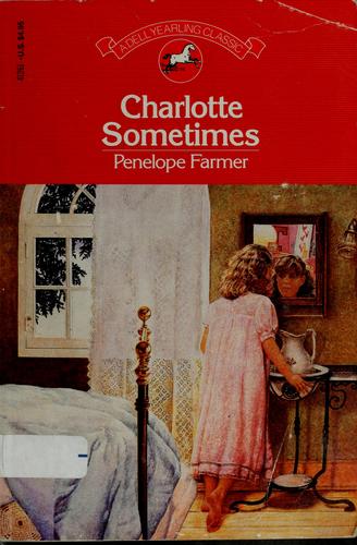 Charlotte sometimes by Penelope Farmer
