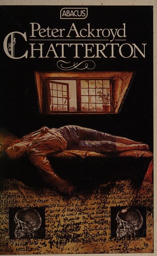Chatterton by Peter Ackroyd
