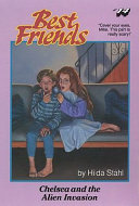 Chelsea and the Alien Invasion by Hilda Stahl