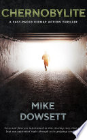 CHERNOBYLITE by Mike Dowsett