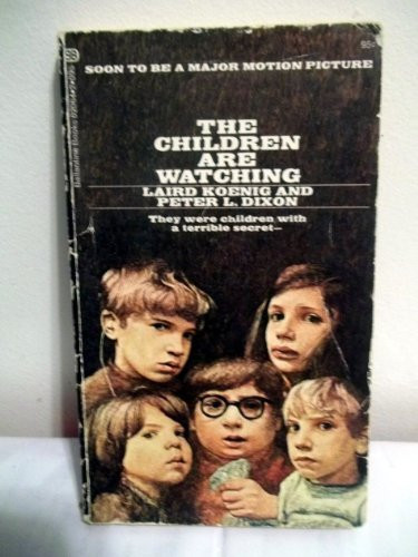 Children Are Watching by Laird Koenig