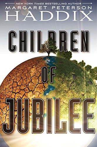 Children of Jubilee by Margaret Peterson Haddix