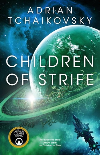 Children of Strife by Adrian Tchaikovsky