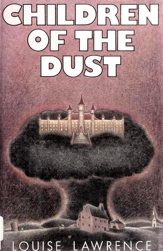 Children of the dust by Louise Lawrence