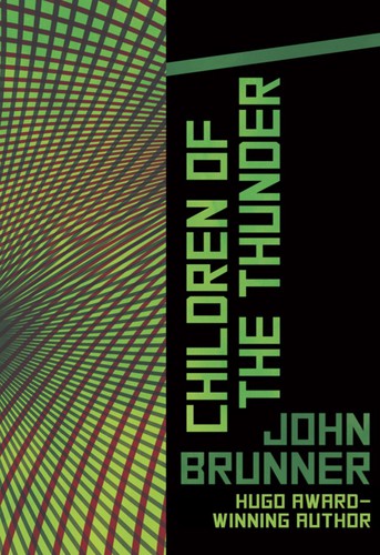Children of the Thunder by John Brunner