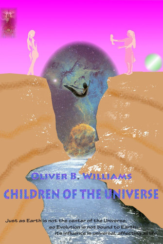Children of the Universe by Oliver B. Williams