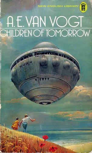 Children of Tomorrow by A. E. van Vogt