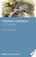 Children's Literature in Context by Fiona McCulloch