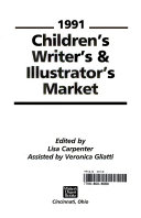 Children's Writer's and Illustrator's Market, 1991 by Writer's Digest Books
