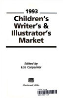 Children's Writer's and Illustrator's Market 1993 by Lisa Carpenter