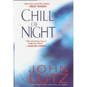 Chill of the Night by John Lutz