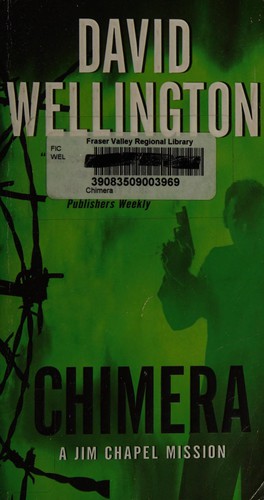 Chimera by David Wellington